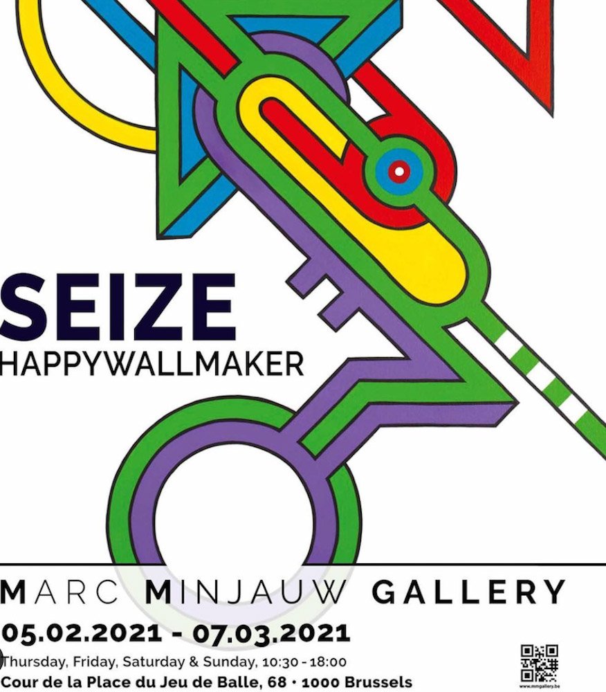 Exhibition poster for Seize, the Happy Wall Maker, at Marc Minjauw Gallery in Brussels – vibrant street art with Parisian roots